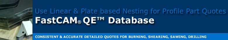 FastCAM QE will improve the quotation process for steel fabricators and service centers