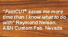 FastCUT wood testimonial